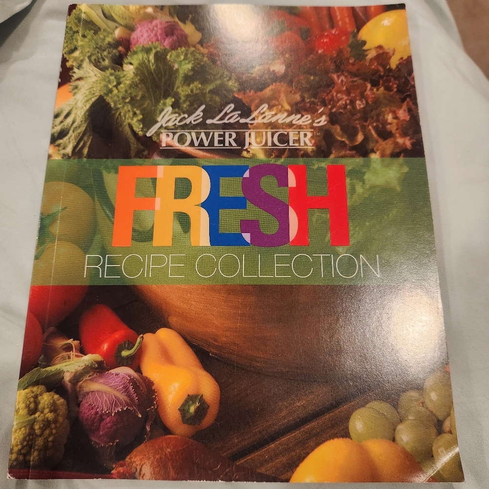 Jack LaLane's Power Juicer Fresh Recipe Collection Book